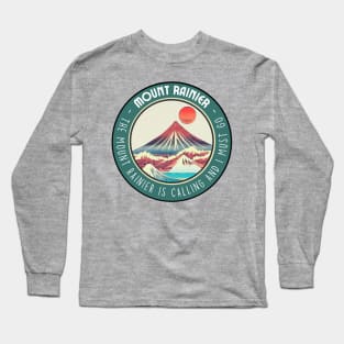 The Mount Rainier is Calling and I Must Go in Japanese Style Long Sleeve T-Shirt